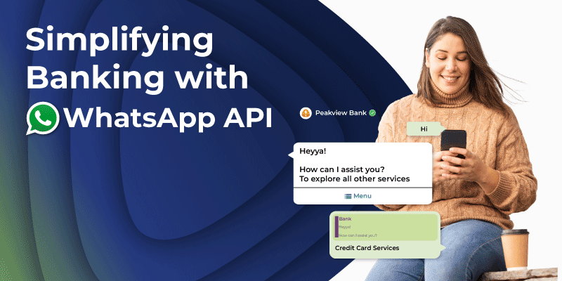 Image of a woman holding a phone, exploring how banking can be simplified using the WhatsApp API.